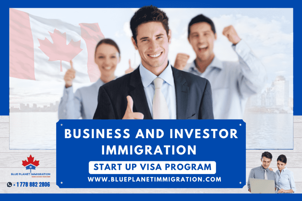Business and Investor Immigration : Start Up Visa Program